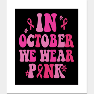 In October We Wear Pink Leopard Breast Cancer Awareness Posters and Art